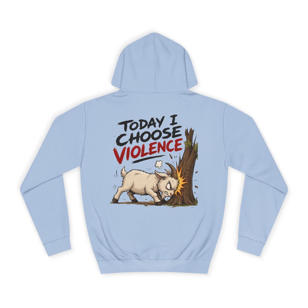 Creature Kingdom "Today I Choose Violence" Goat Hoodie