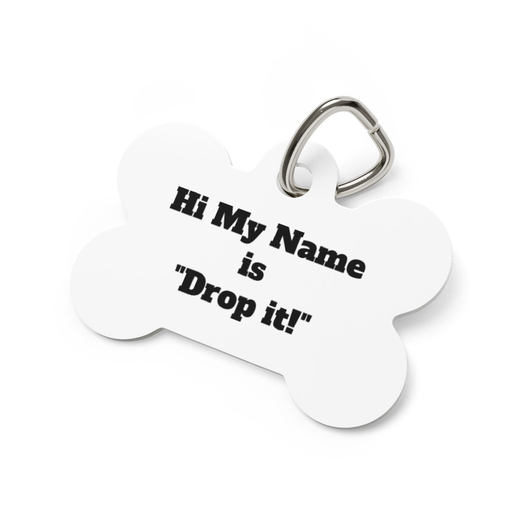 Creature Kingdom "Hi, My Name is 'Drop It!'" Animal Collar Tag