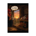Creature Kingdom "Ok... Time to Go to Work" Farmhouse Rooster Fine Art Poster