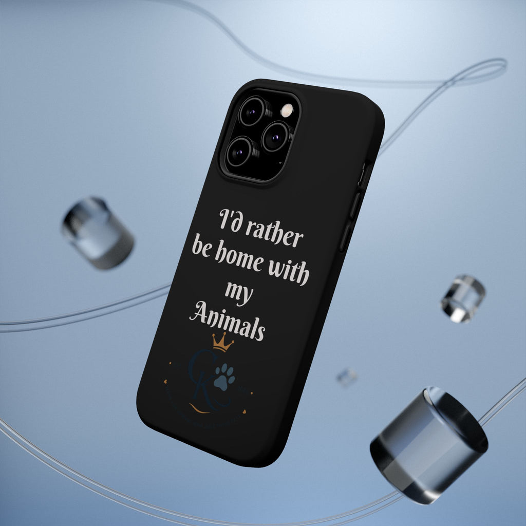 Creature Kingdom "I'd Rather Be Home With My Animals" Magnetic Phone Case