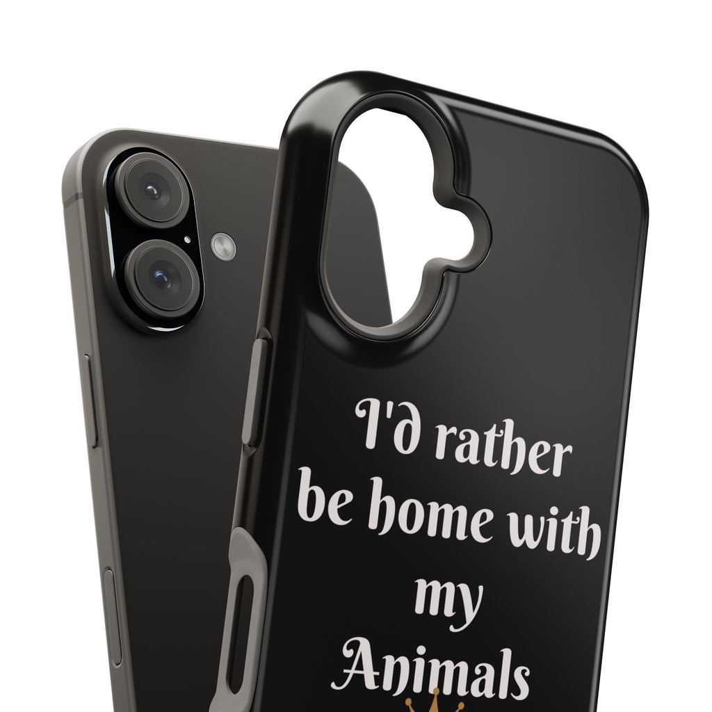 Creature Kingdom "I'd Rather Be Home With My Animals" Magnetic Phone Case