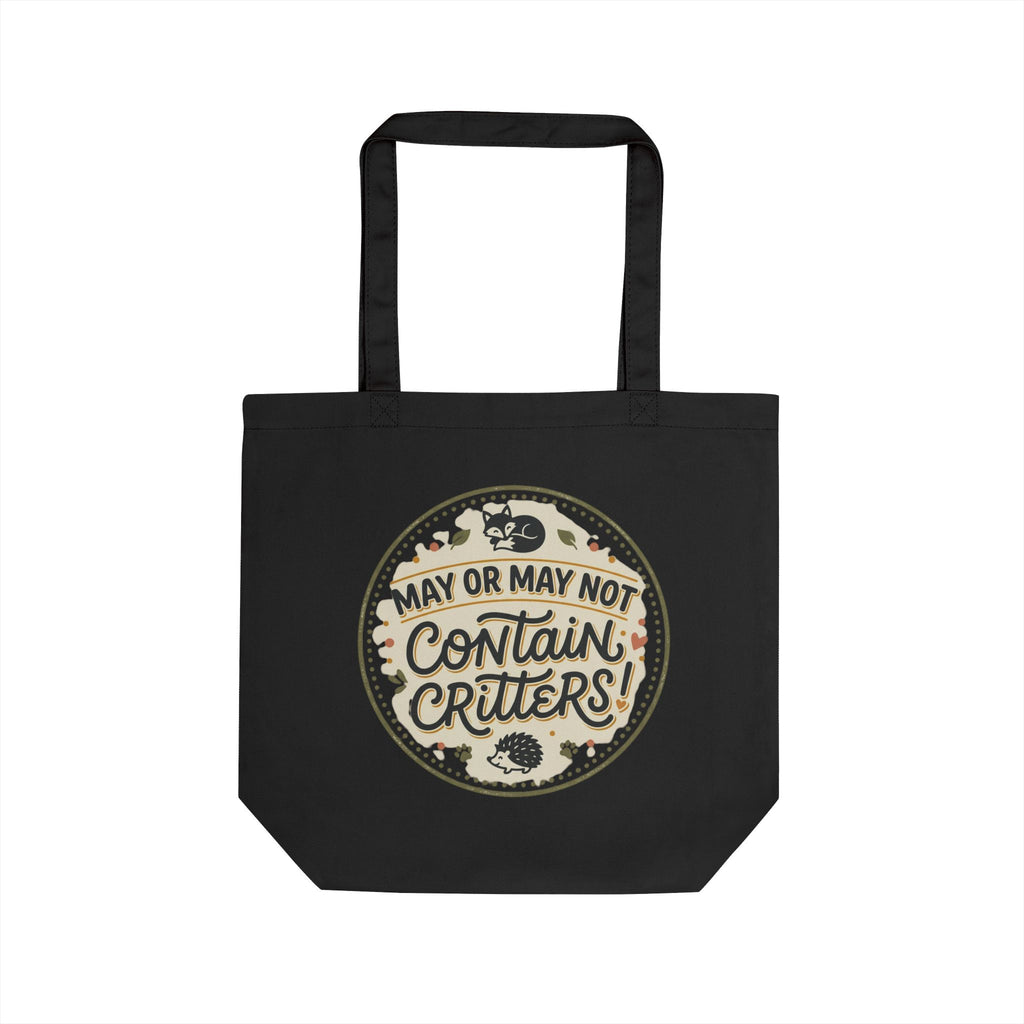 Creature Kingdom "May Or May Not Contain Critters" Eco Tote Bag