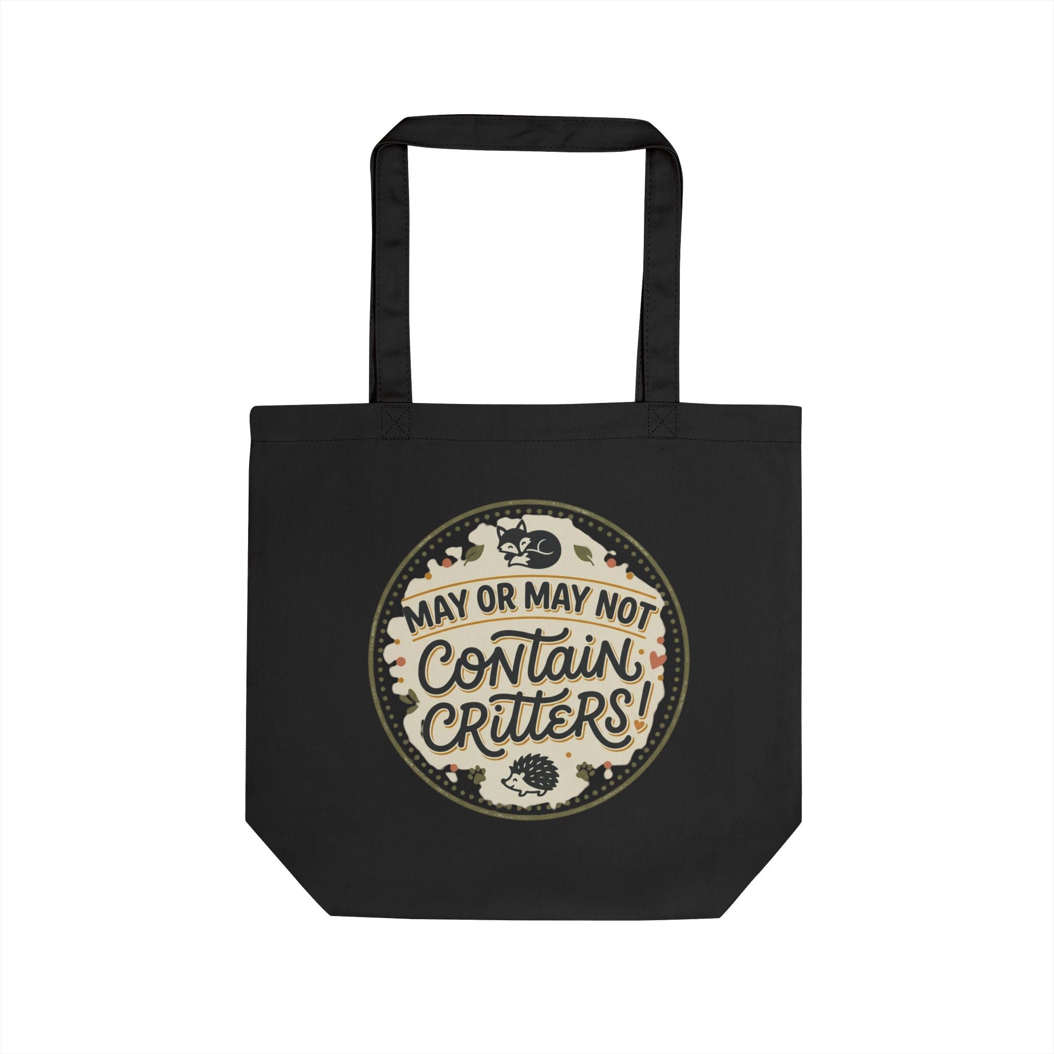 Creature Kingdom "May Or May Not Contain Critters" Eco Tote Bag