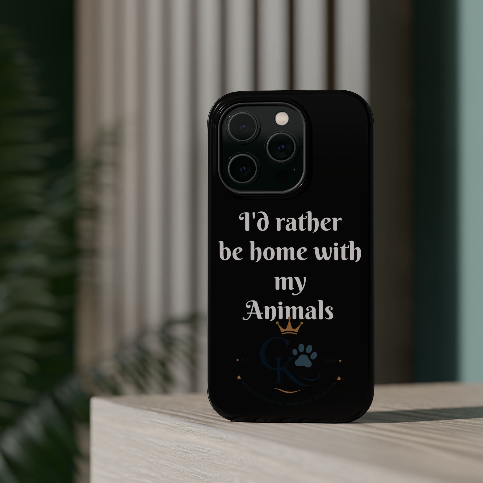 Creature Kingdom "I'd Rather Be Home With My Animals" Magnetic Phone Case