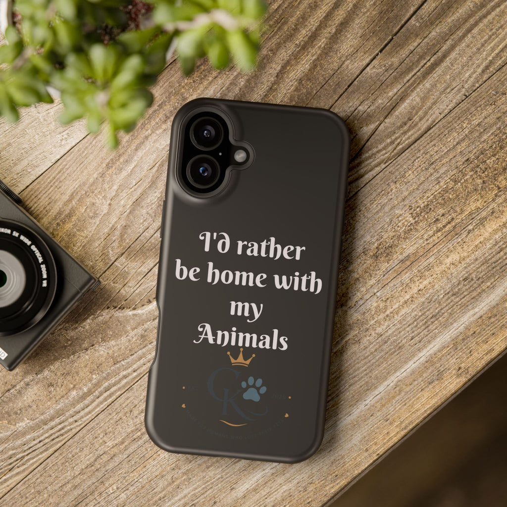 Creature Kingdom "I'd Rather Be Home With My Animals" Magnetic Phone Case