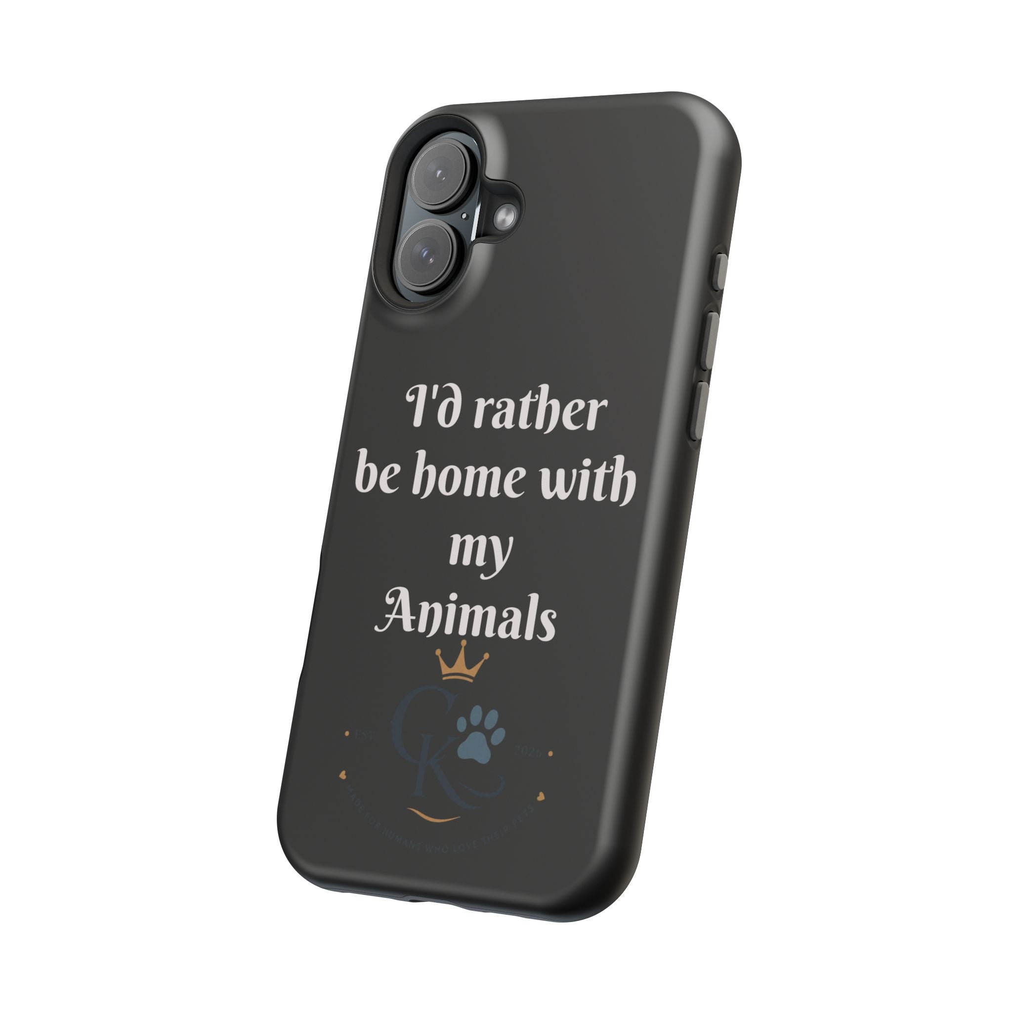 Creature Kingdom "I'd Rather Be Home With My Animals" Magnetic Phone Case