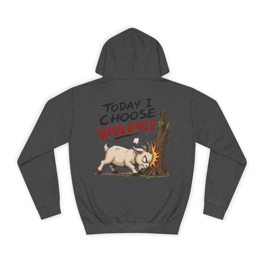 Creature Kingdom "Today I Choose Violence" Goat Hoodie