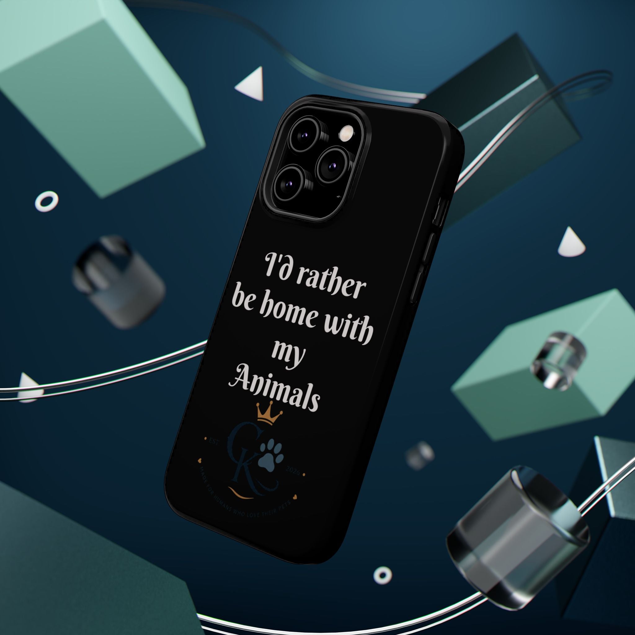 Creature Kingdom "I'd Rather Be Home With My Animals" Magnetic Phone Case