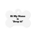 Creature Kingdom "Hi, My Name is 'Drop It!'" Animal Collar Tag