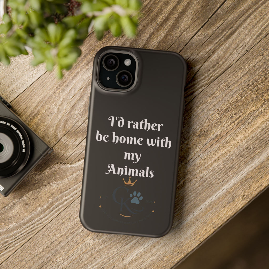 Creature Kingdom "I'd Rather Be Home With My Animals" Magnetic Phone Case