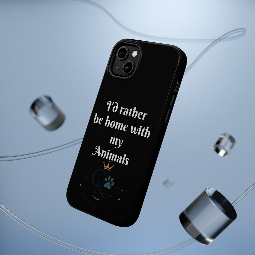 Creature Kingdom "I'd Rather Be Home With My Animals" Magnetic Phone Case