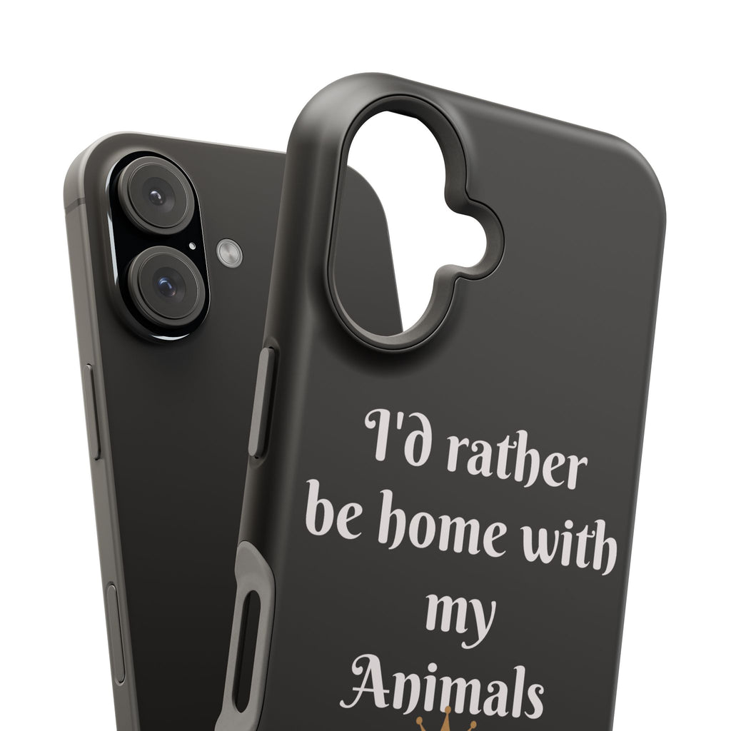 Creature Kingdom "I'd Rather Be Home With My Animals" Magnetic Phone Case