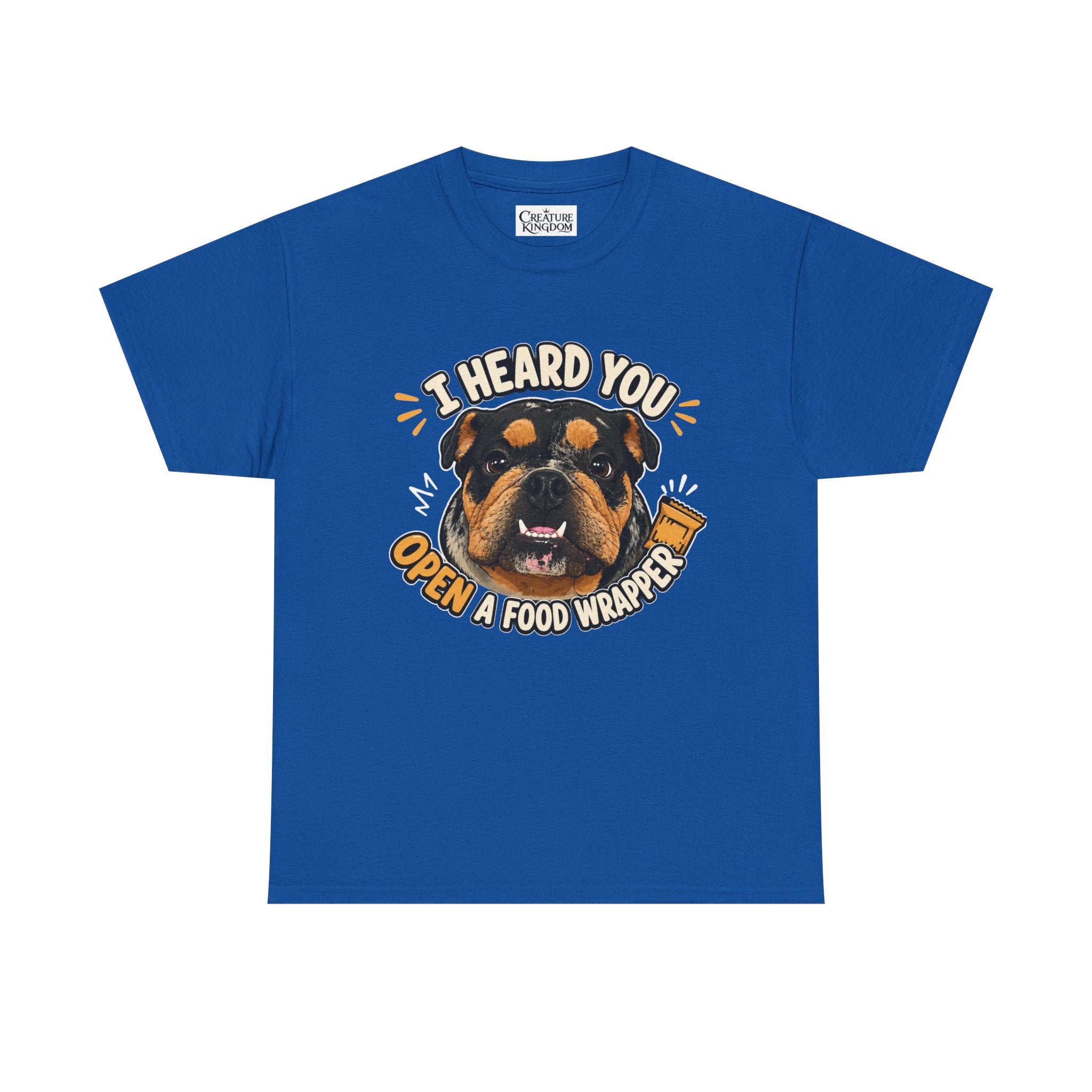 I Heard You Open A Food Wrapper Rottweiler T-Shirt