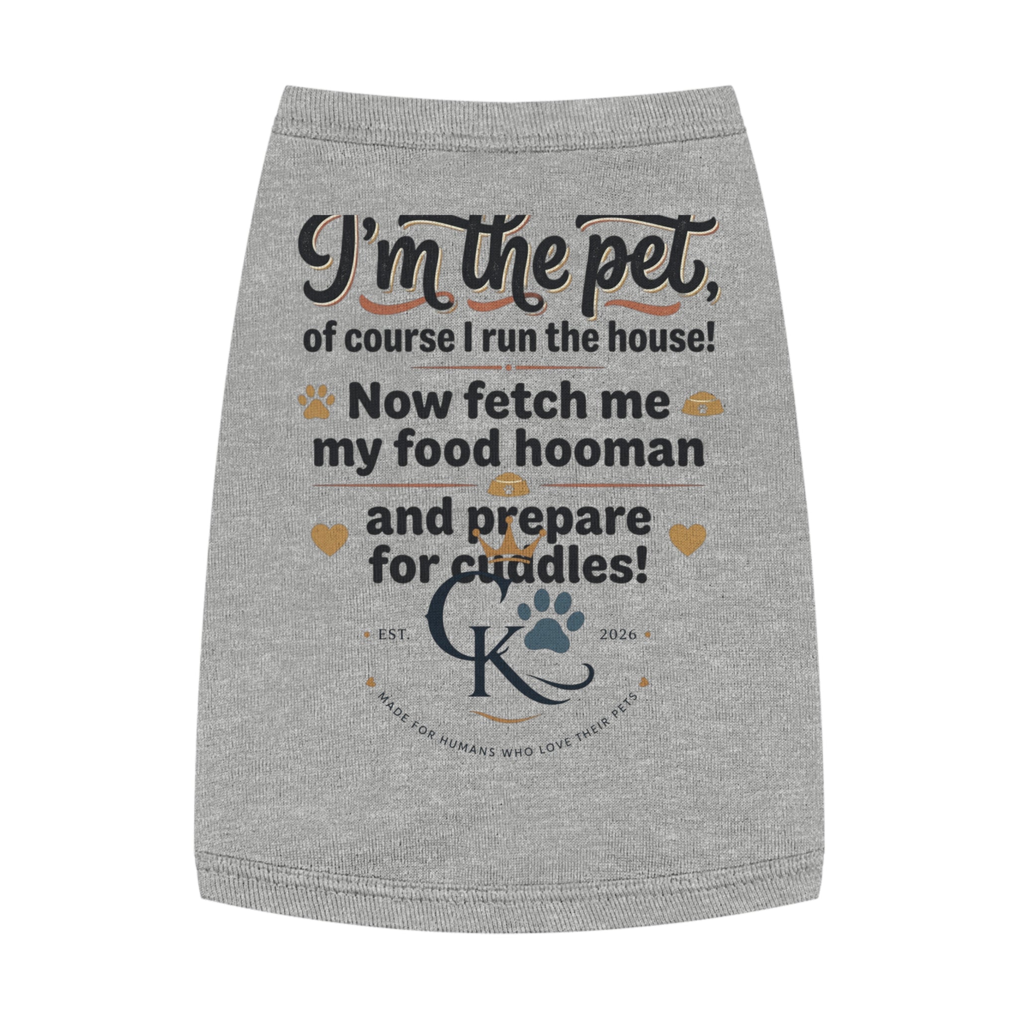 Creature Kingdom "Fetch Food & Prepare for Cuddles" Pet Tank Top