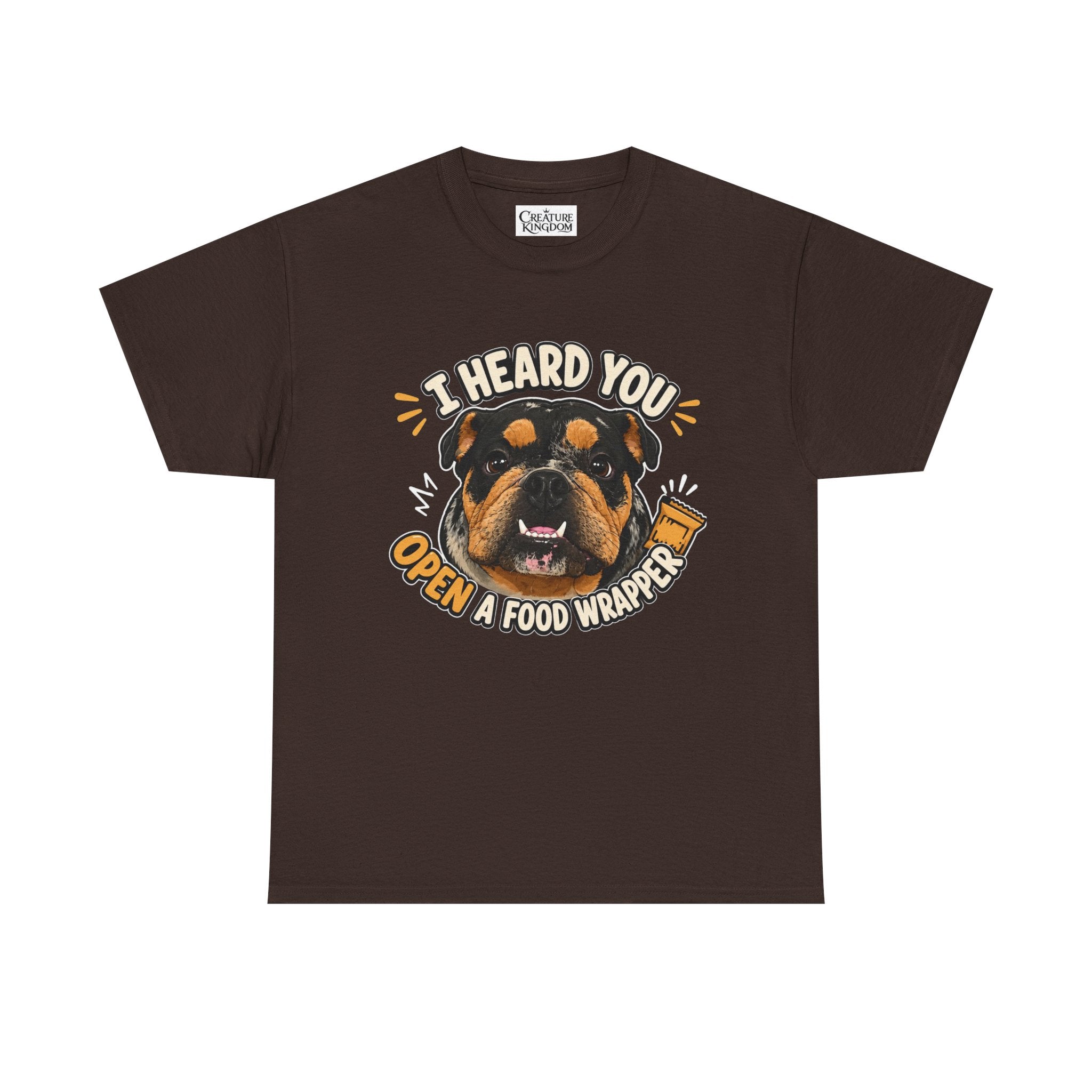 I Heard You Open A Food Wrapper Rottweiler T-Shirt