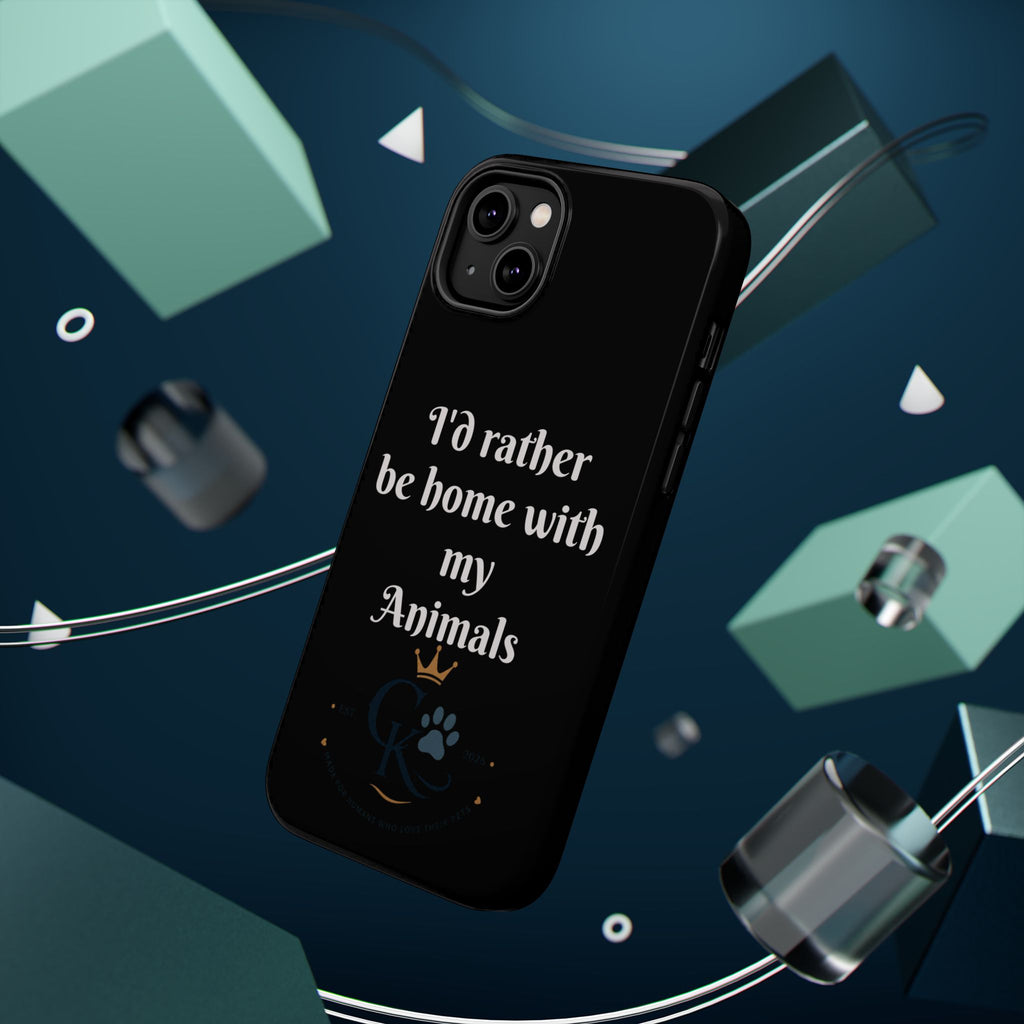 Creature Kingdom "I'd Rather Be Home With My Animals" Magnetic Phone Case